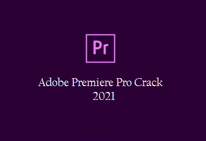 adobe premiere pro 2022 cracked