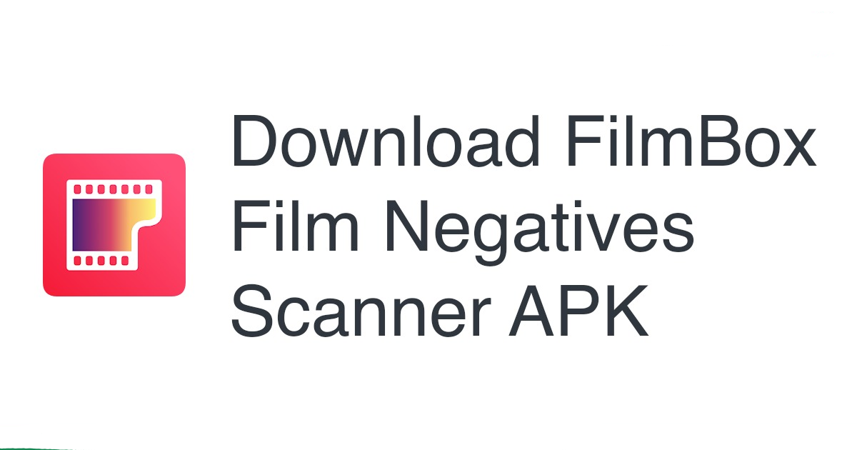 [APKMOD] FilmBox di Photomyne MOD Programmi e Dove Trovarli