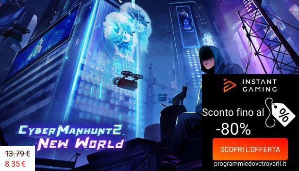 IG Sconto e Promo su Cyber Manhunt 2: New World