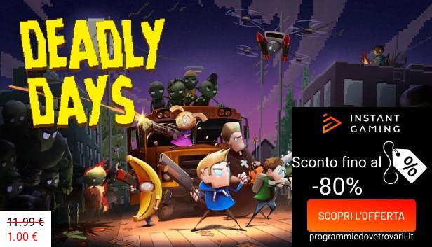 IG Sconto e Promo su Deadly days