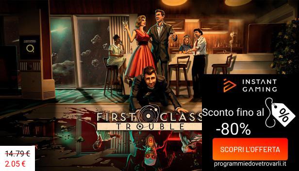 IG Sconto e Promo su First Class Trouble