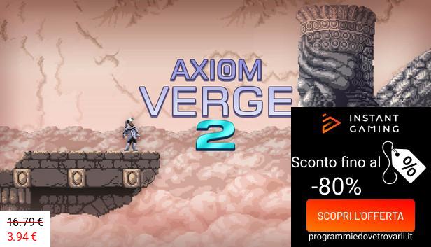 IG Sconto e Promo su Axiom Verge 2
