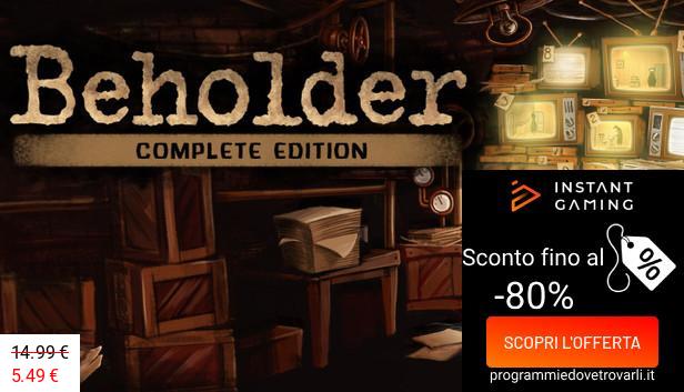 IG Sconto e Promo su Beholder Complete Edition