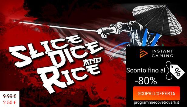 IG Sconto e Promo su Slice, Dice and Rise