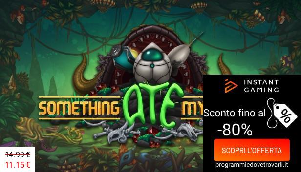 IG Sconto e Promo su Something Ate My Alien