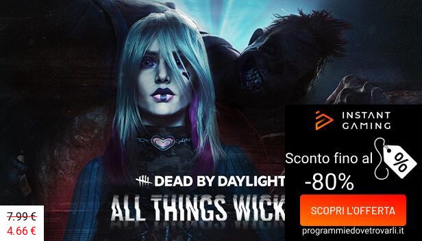 IG Sconto e Promo su Dead by Daylight - All Things Wicked Chapter