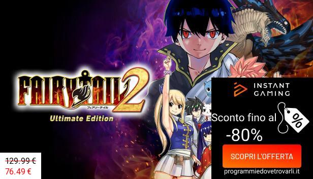 IG Sconto e Promo su Fairy Tail 2 Ultimate Edition