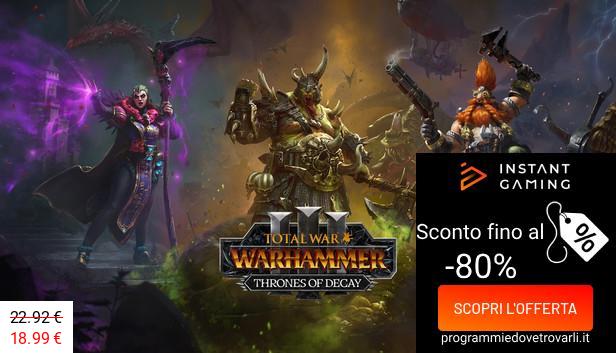 IG Sconto e Promo su Total War: Warhammer III – Thrones of Decay