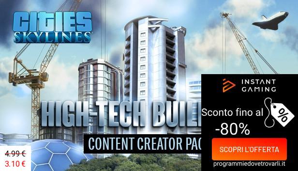 IG Sconto e Promo su Cities: Skylines - Content Creator Pack: High-Tech Buildings