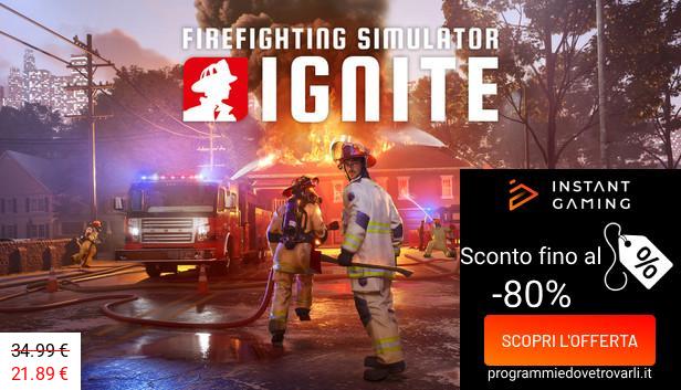 IG Sconto e Promo su Firefighting Simulator: Ignite