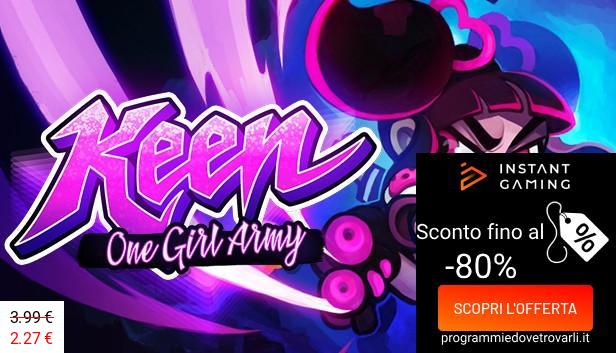 IG Sconto e Promo su Keen: One Girl Army
