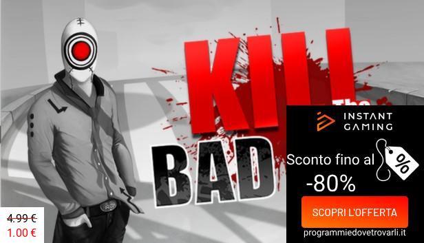 IG Sconto e Promo su Kill The Bad Guy