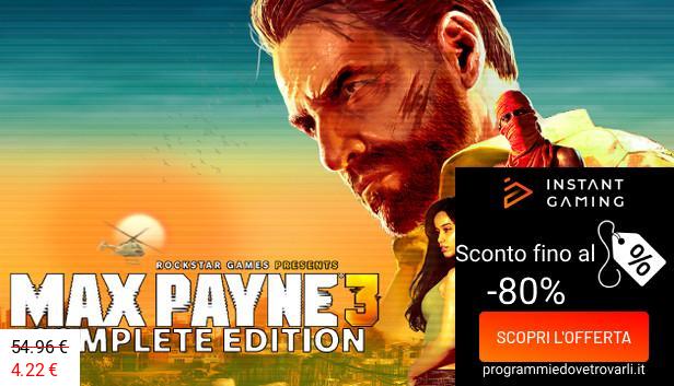 IG Sconto e Promo su Max Payne 3 Complete Pack
