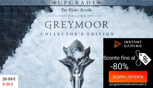 IG Sconto e Promo su The Elder Scrolls Online: Greymoor Collector's Edition Upgrade