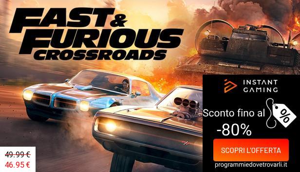 IG Sconto e Promo su Fast & Furious: Crossroads