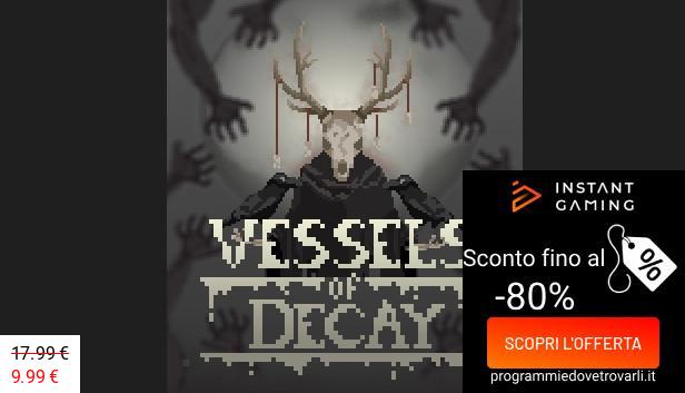 IG Sconto e Promo su Vessels of Decay