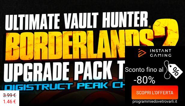 IG Sconto e Promo su Borderlands 2: Ultimate Vault Hunter Upgrade Pack 2