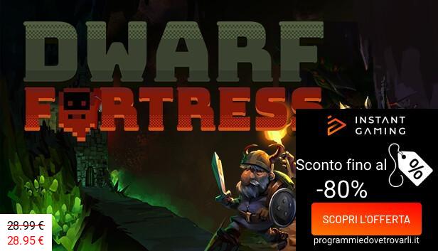 IG Sconto e Promo su Dwarf Fortress