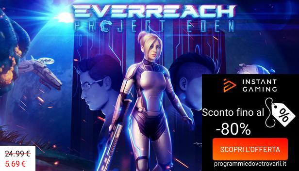 IG Sconto e Promo su Everreach: Project Eden