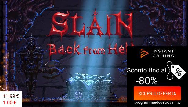 IG Sconto e Promo su Slain: Back from Hell
