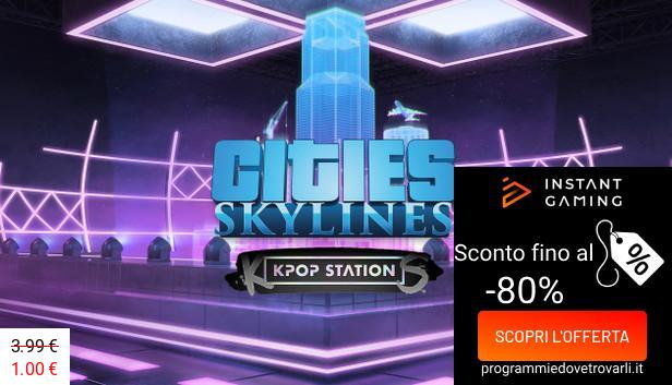 IG Sconto e Promo su Cities: Skylines - K-pop Station