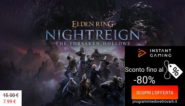 IG Sconto e Promo su ELDEN RING NIGHTREIGN The Forsaken Hollows
