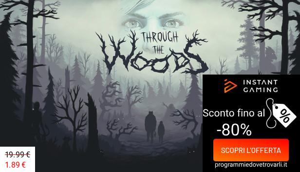IG Sconto e Promo su Through the Woods