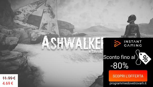 IG Sconto e Promo su Ashwalkers: A Survival Journey