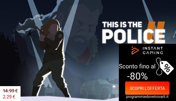 IG Sconto e Promo su This Is the Police 2