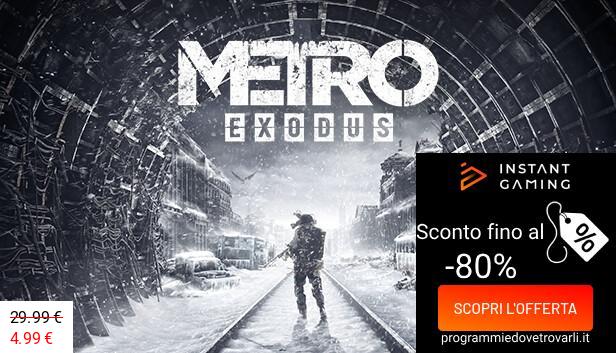 IG Sconto e Promo su Metro: Exodus -Steam